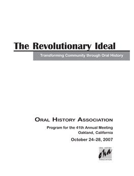 2007 Program Committee Has Applied Our Annual Meeting Theme to the Oral History Association Itself