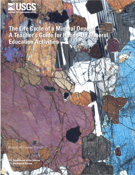 The Life Cycle of a Mineral Deposit: a Teacher's Guide for Hands-On