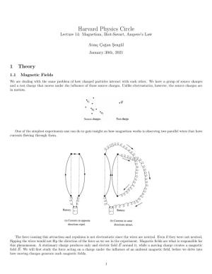 Harvard Physics Circle Lecture 14: Magnetism, Biot-Savart, Ampere’S Law