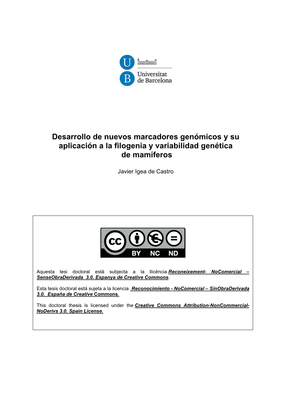 Desarrollo De Nuevos Marcadores Genómicos Y Su Aplicación a La Filogenia Y Variabilidad Genética De Mamíferos