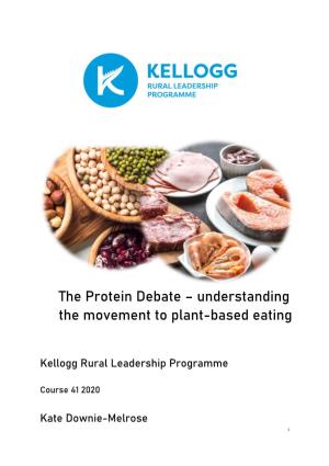 The Protein Debate – Understanding the Movement to Plant-Based Eating
