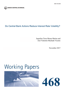 Do Central Bank Actions Reduce Interest Rate Volatility?