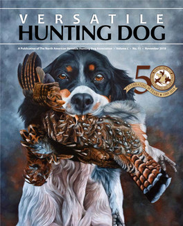 VERSATILE HUNTING DOG a Publication of the North American Versatile Hunting Dog Association • Volume L • No