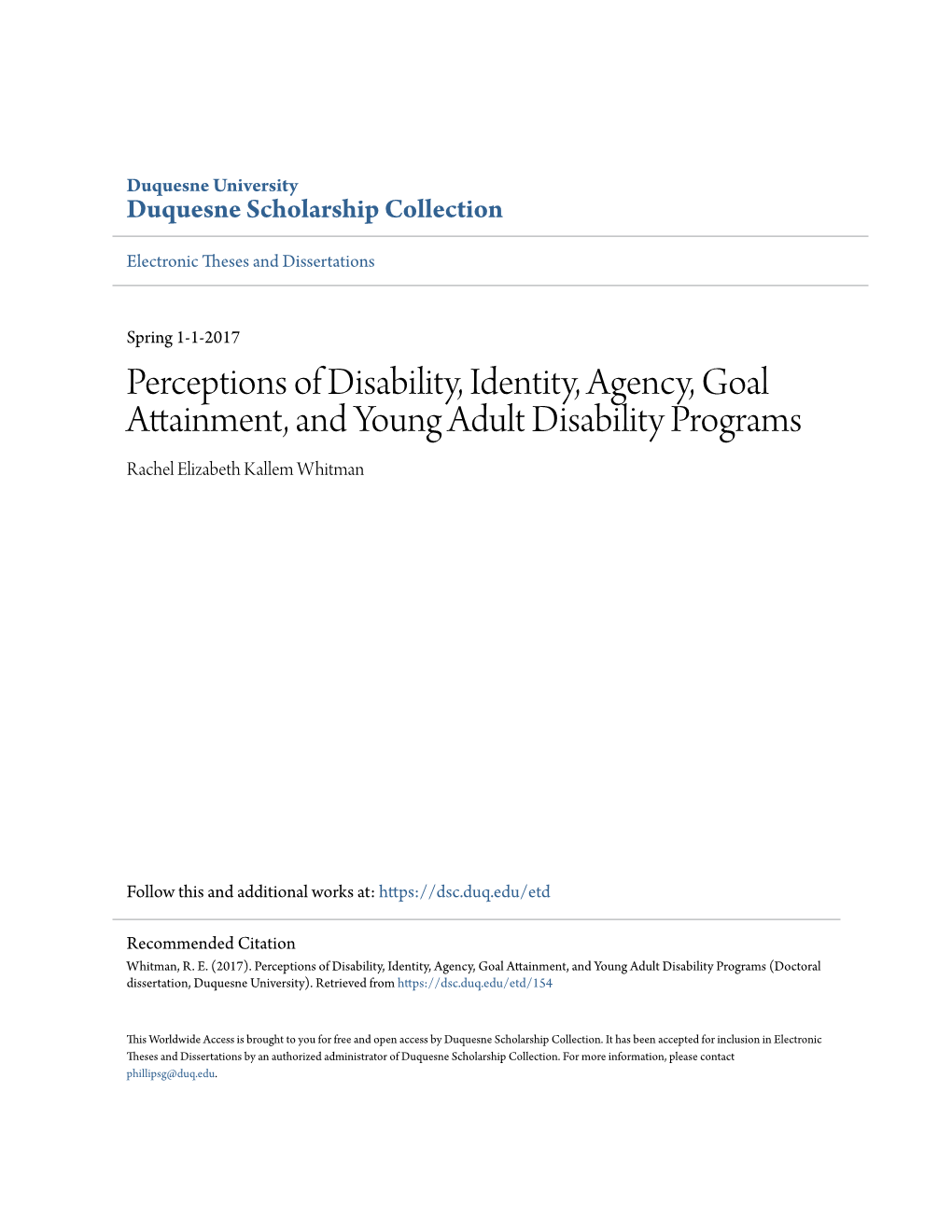 Perceptions of Disability, Identity, Agency, Goal Attainment, and Young Adult Disability Programs Rachel Elizabeth Kallem Whitman