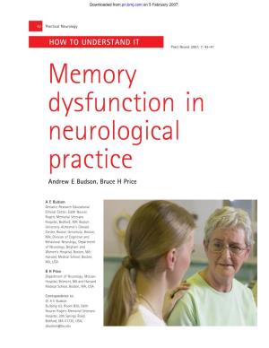 Memory Dysfunction in Neurological Practice Andrew E Budson, Bruce H Price