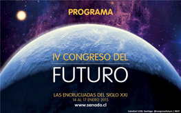 IV CONGRESO DEL FUTURO 08:30 – 09:30 Hrs