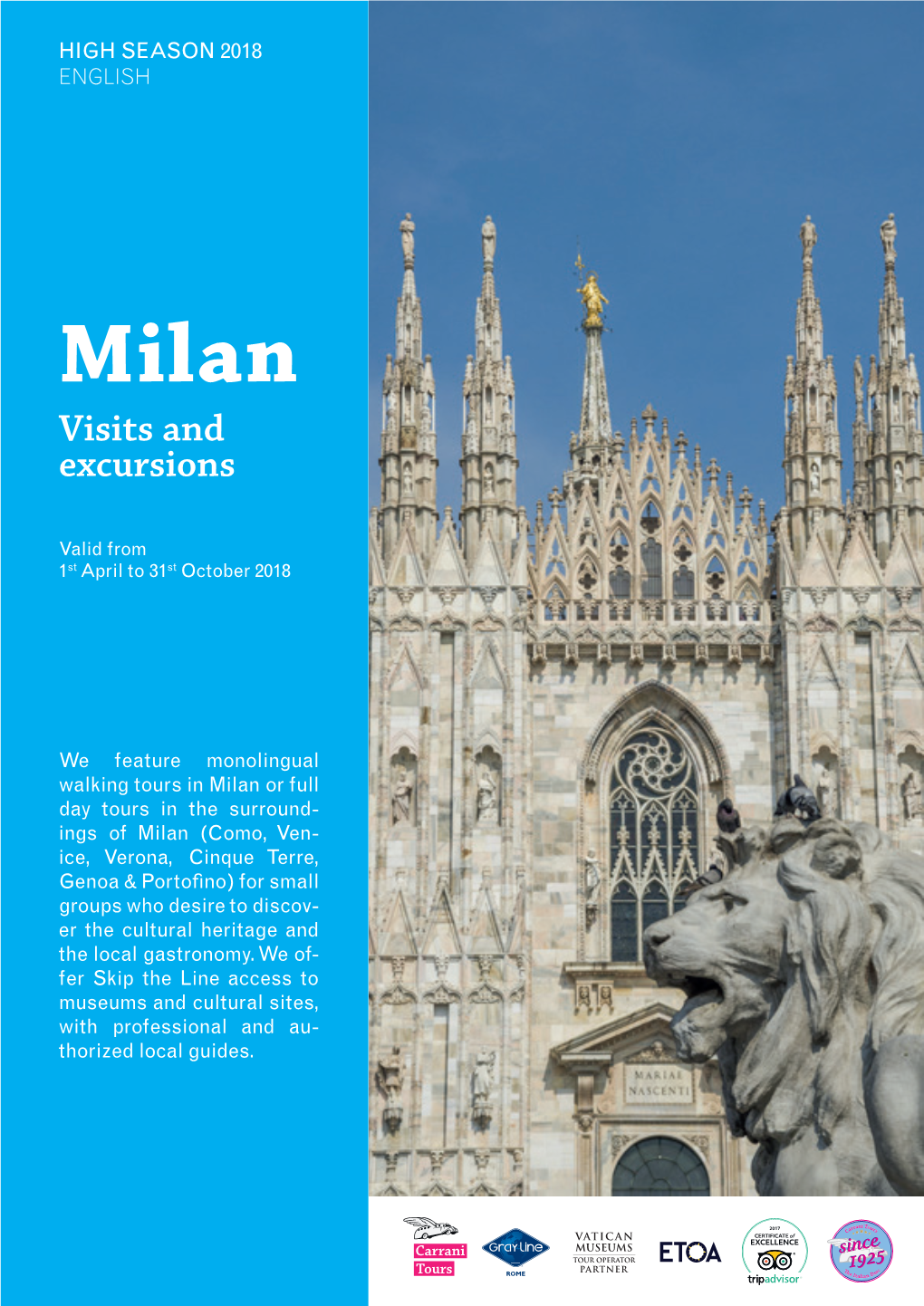 Florencemilan Visits and Excursions