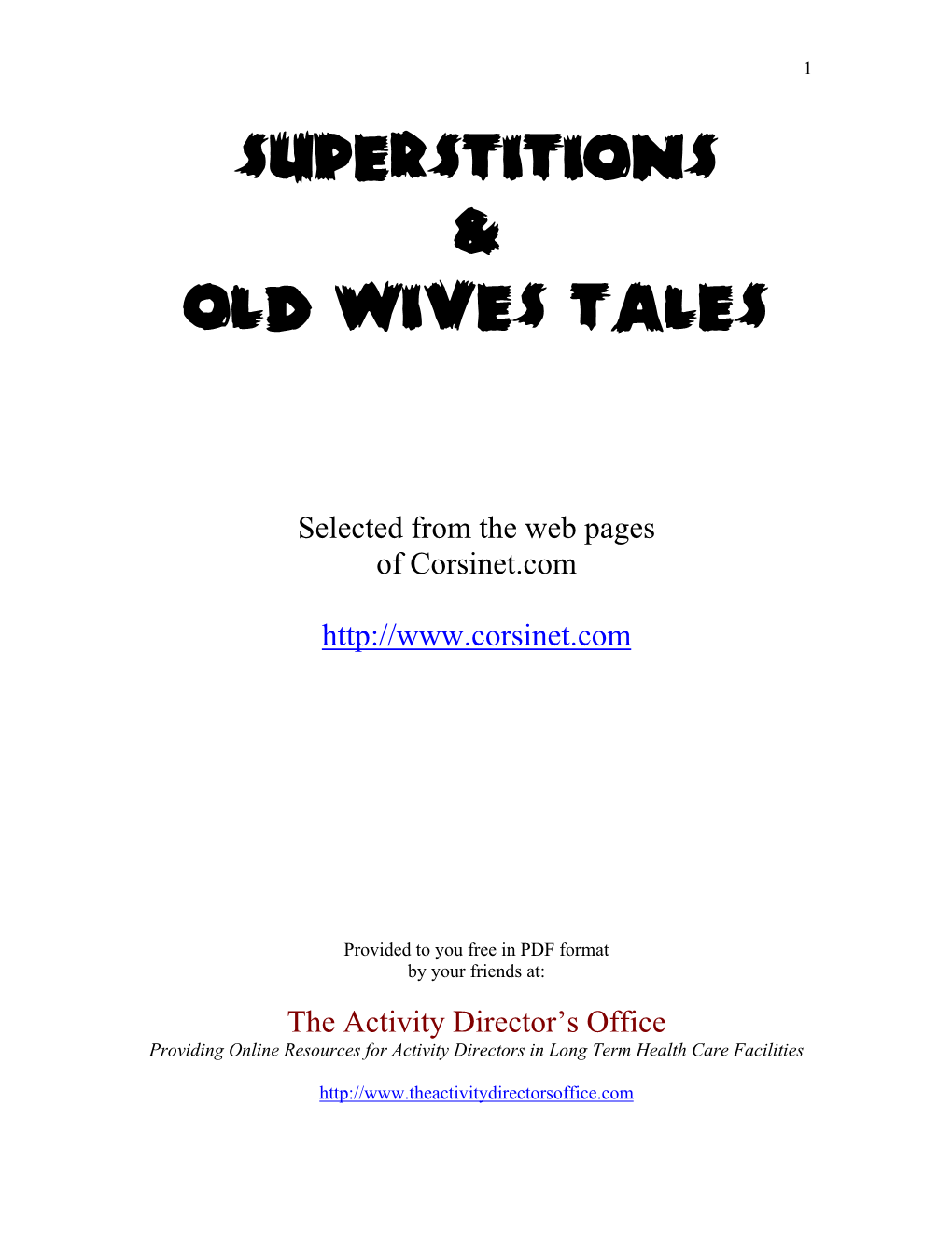 Superstitions & Old Wives Tales