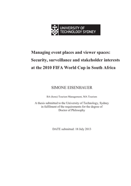 Managing Event Places and Viewer Spaces : Security, Surveillance and Stakeholder Interests at the 2010 FIFA World Cup in South A