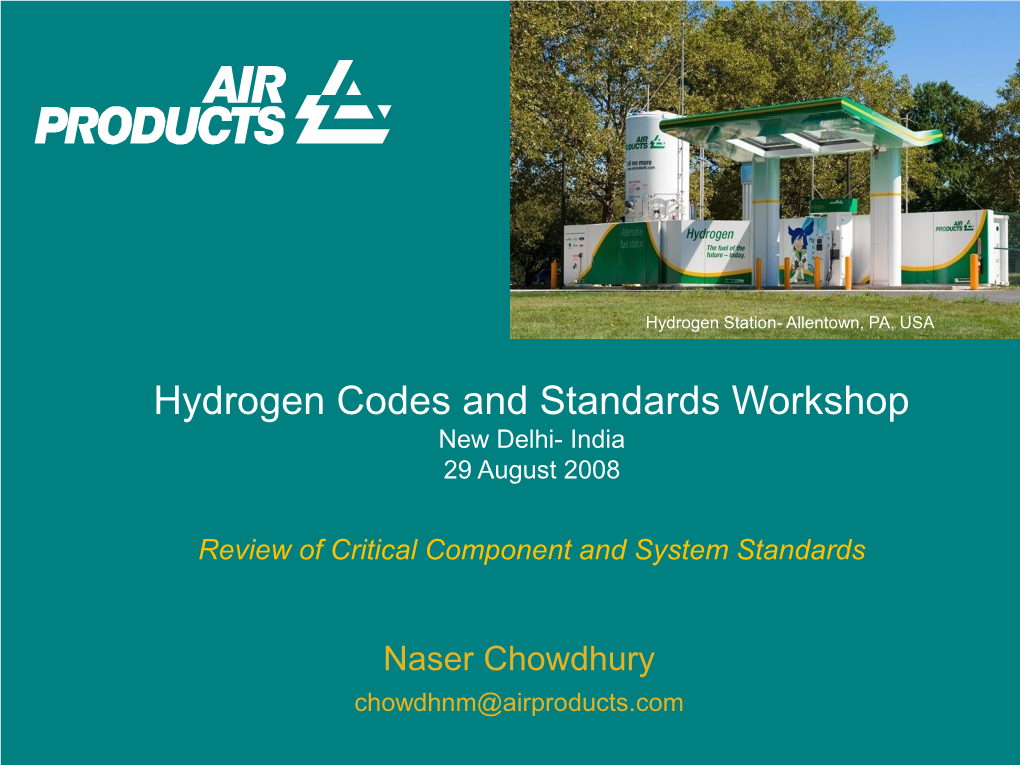 Hydrogen Codes and Standards Workshop New Delhi- India 29 August 2008