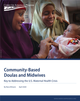 Community-Based Doulas and Midwives Key to Addressing the U.S