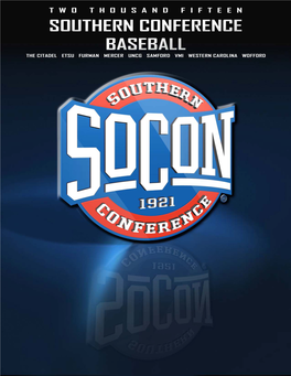 2015 Southern Conference Baseball Championship May 19-24, 2015 • Joseph P