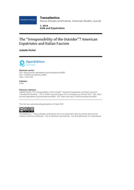 Transatlantica, 1 | 2014 the “Irresponsibility of the Outsider”? American Expatriates and Italian Fascism 2