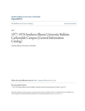 1977-1978 Southern Illinois University Bulletin Carbondale Campus (General Information Catalog) Southern Illinois University Carbondale
