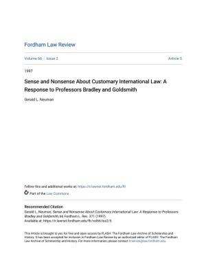 Sense and Nonsense About Customary International Law: a Response to Professors Bradley and Goldsmith