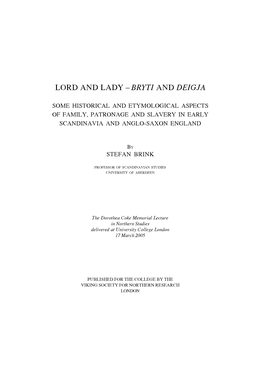 Lord and Lady – Bryti and Deigja