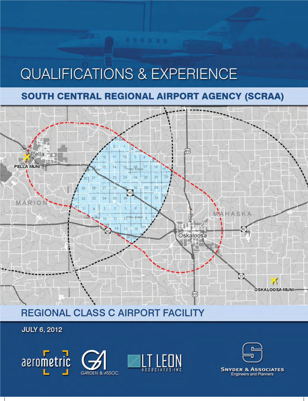 Statement of Qualifications to Provide Airport Services TABLE of CONTENTS Related to the Development of a Regional Class C Airport