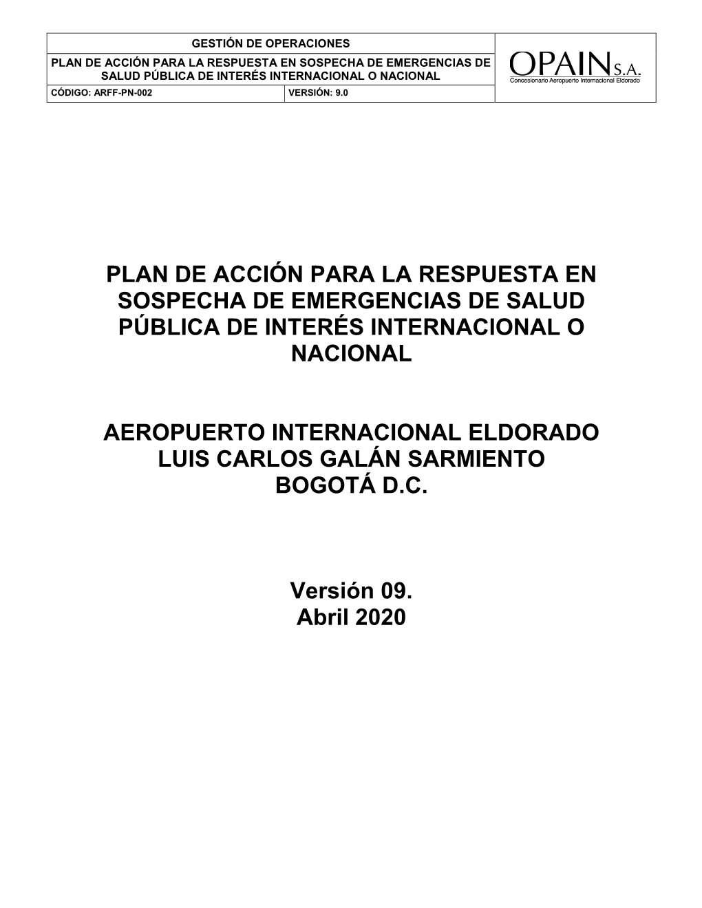 Plan ESPII O ESPIN Según Los Hallazgos De Oportunidad De Mejora, Teniendo En Cuenta Los Eventos Atendidos