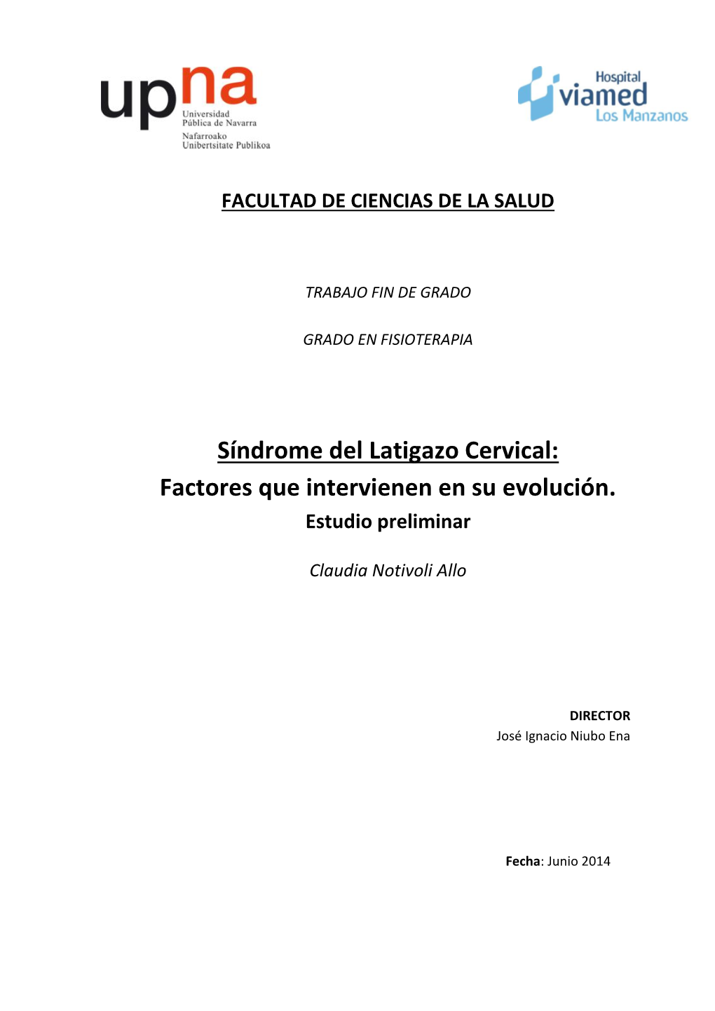 Síndrome Del Latigazo Cervical: Factores Que Intervienen En Su Evolución