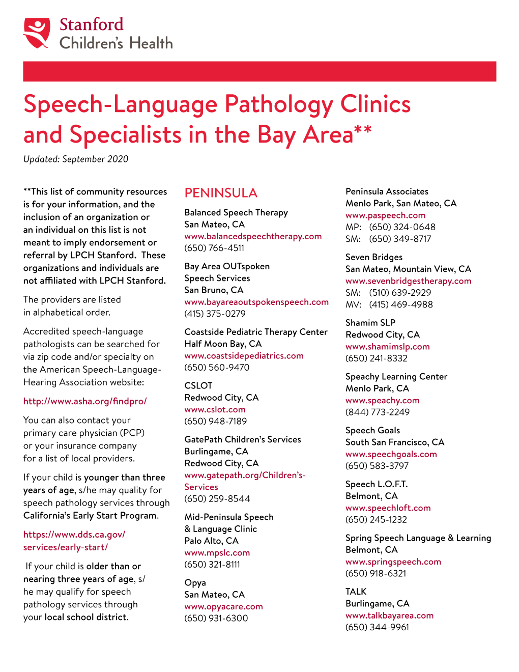 Speech-Language Pathology Clinics and Specialists in the Bay Area** Updated: September 2020