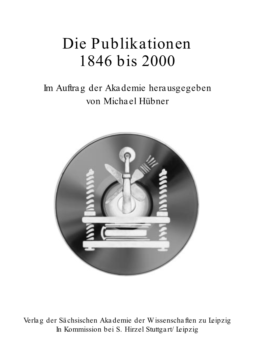Die Publikationen 1846 Bis 2000