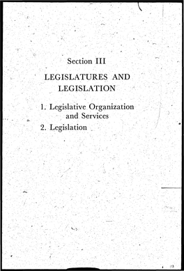 Section III LEGISLATURES and LEGISLATION 1 /Legislative