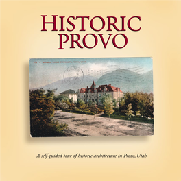 A Self-Guided Tour of Historic Architecture in Provo, Utah