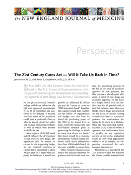 The 21St Century Cures Act — Will It Take Us Back in Time? Jerry Avorn, M.D., and Aaron S