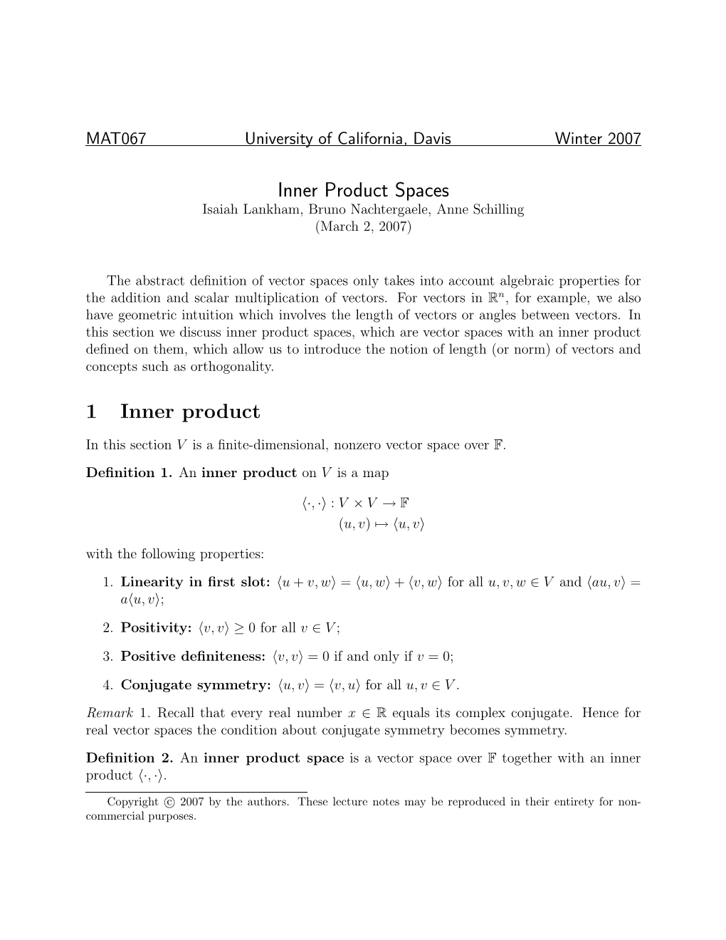 Inner Product Spaces Isaiah Lankham, Bruno Nachtergaele, Anne Schilling (March 2, 2007)