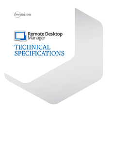 Remote Desktop Manager Technical Specifications