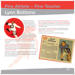 Lynn Bottoms Was an Award Winning Defensive Back and Hal Ack Who Played in the Canadian Football League for Ten Seasons, from 19
