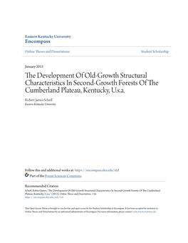 The Development of Old-Growth Structural Characteristics in Second-Growth Forests of the Cumberland Plateau, Kentucky, U.S.A