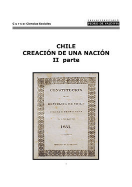 CHILE CREACIÓN DE UNA NACIÓN II Parte