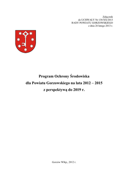 Program Ochrony Środowiska Dla Powiatu Gorzowskiego Na Lata 2012 – 2015 Z Perspektywą Do 2019 R