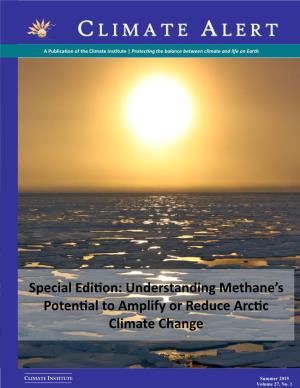 Special Edition: Understanding Methane's Potential to Amplify Or