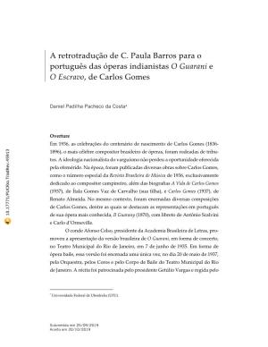 A Retrotradução De C. Paula Barros Para O Português Das Óperas Indianistas O Guarani E O Escravo, De Carlos Gomes