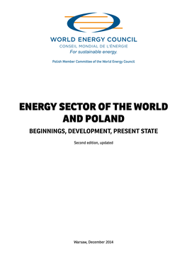 Energy Sector of the World and Poland Beginnings, Development, Present State