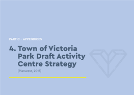 4. Town of Victoria Park Draft Activity Centre Strategy