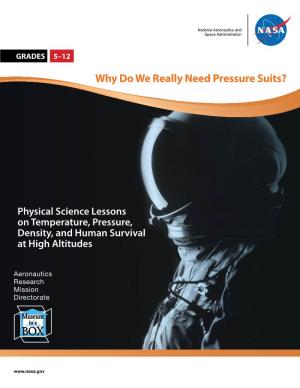 Why Do We Really Need Pressure Suits?