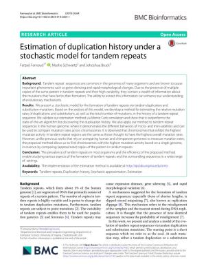 Estimation of Duplication History Under a Stochastic Model for Tandem Repeats Farzad Farnoud1* , Moshe Schwartz2 and Jehoshua Bruck3