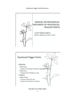 Manual Or Mechanical Treatment of Myofascial Trigger Points