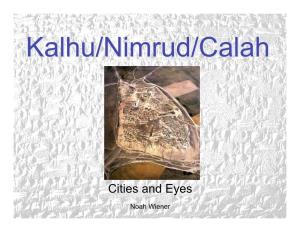 Kalhu/Nimrud: Cities and Eyes