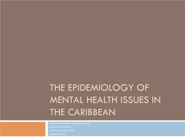 The Epidemiology of Mental Health Issues in the Caribbean