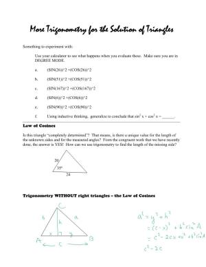 More Trigonometry for the Solution of Triangles