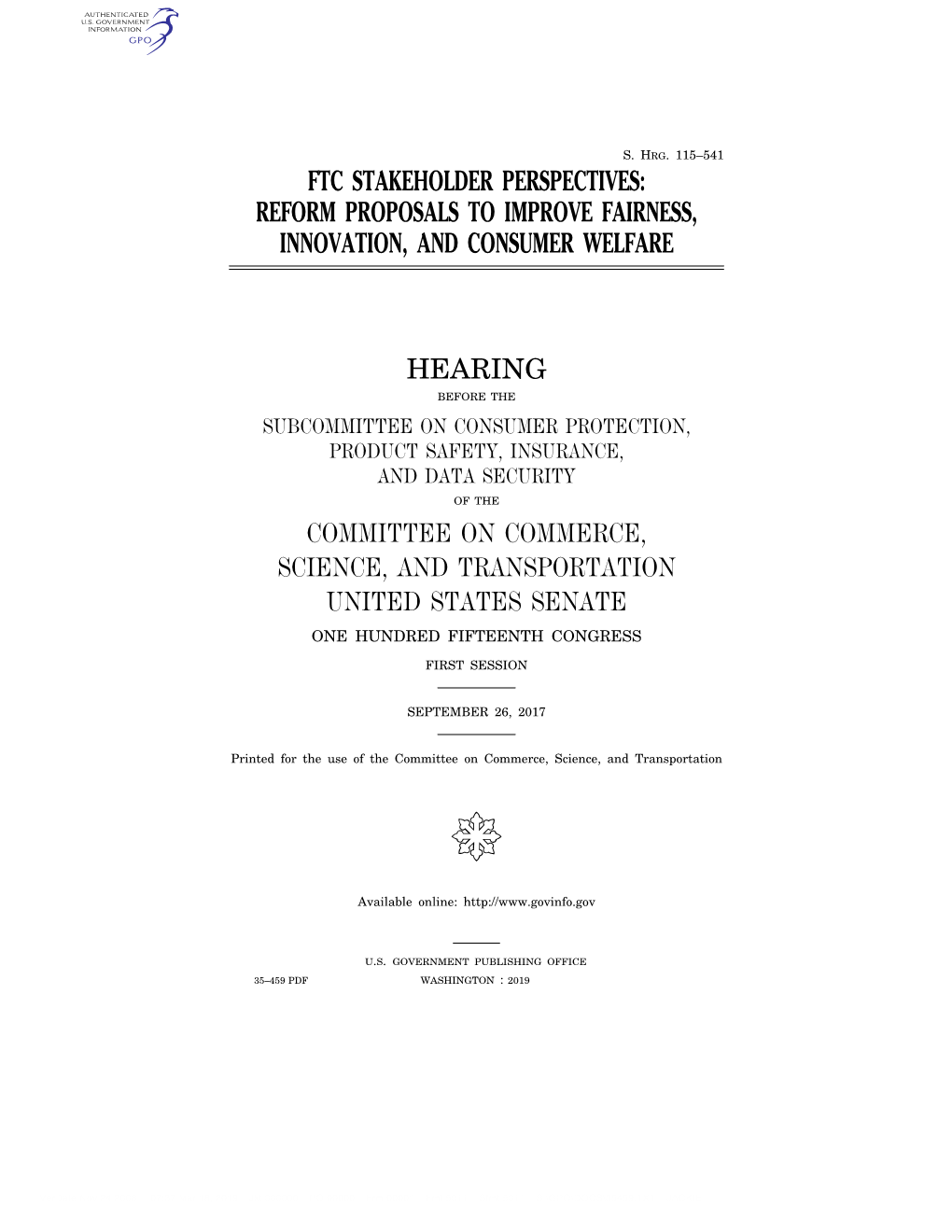 Ftc Stakeholder Perspectives: Reform Proposals to Improve Fairness, Innovation, and Consumer Welfare