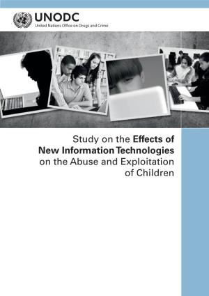 Study on the Effects of New Information Technologies on the Abuse and Exploitation of Children