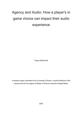 Agency and Audio: How a Player's in Game Choice Can Impact Their Audio Experience