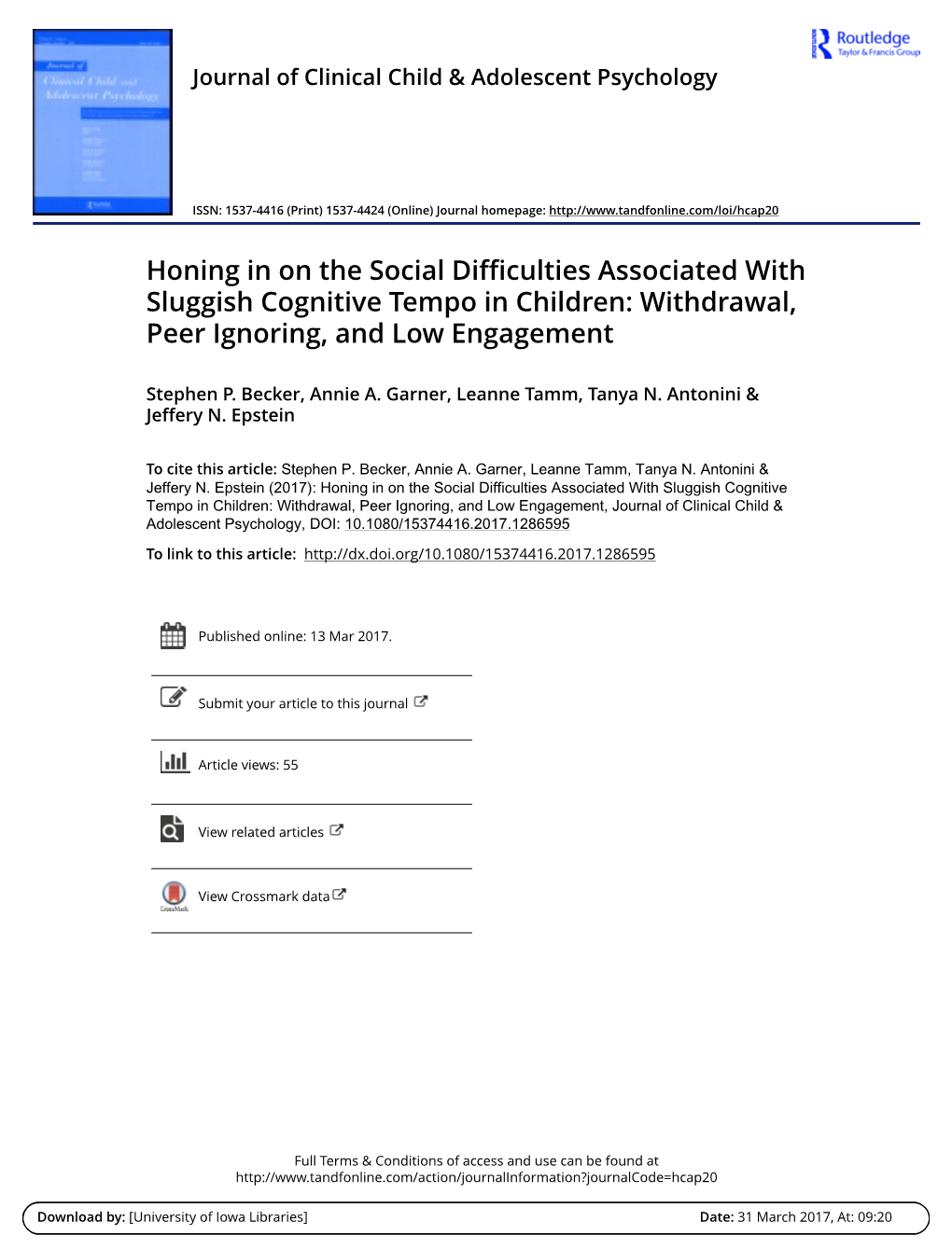 Honing in on the Social Difficulties Associated with Sluggish Cognitive Tempo in Children: Withdrawal, Peer Ignoring, and Low Engagement