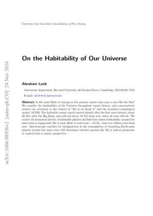 On the Habitability of Our Universe