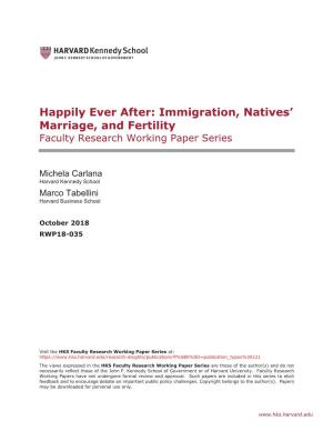 Immigration, Natives' Marriage, and Fertility